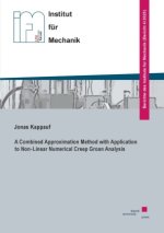 A Combined Approximation Method with Application to Non-Linear Numerical Creep Groan Analysis