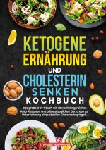 Ketogene Ernährung und Cholesterin Senken Kochbuch