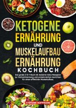 Ketogene Ernährung und Muskelaufbau Ernährung Kochbuch