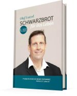 Schwarzbrot für das Leben