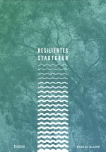 Resilientes Stadtgrün