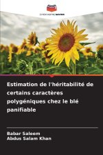 Estimation de l'héritabilité de certains caractères polygéniques chez le blé panifiable