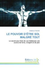 LE POUVOIR D'ÊTRE SOI, MALGRÉ TOUT