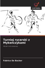 Turniej rycerski z Myke¿czykami