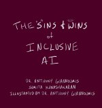 The Sins and Wins of Inclusive AI