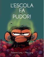 L'ESCOLA FA PUDOR