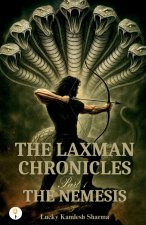 The Laxman Chronicles Part 1