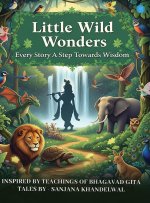 Little Wild Wonders - Every Story a Step Towards Wisdom