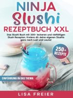 Ninja Slushi Rezeptbuch XXL
