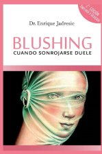 Blushing, cuando sonrojarse duele