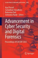 Advancement in Cyber Security and Digital Forensics
