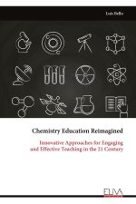 Chemistry Education Reimagined