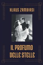 Il profumo delle stelle