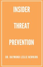 Insider Threat Prevention
