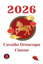 Cavallo Oroscopo Cinese  2026