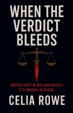 When the Verdict Bleeds