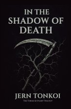 In the Shadow of Death