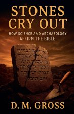 Stones Cry Out