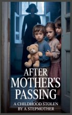 After Mother's Passing