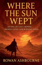 Where the Sun Wept