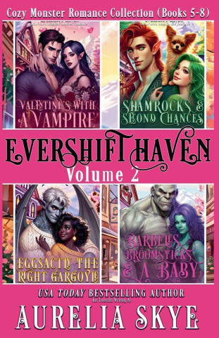 Evershift Haven, Vol. 2