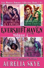 Evershift Haven, Vol. 2