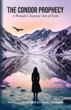 The Condor Prophecy