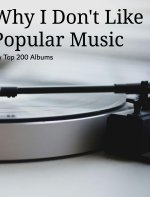 Why I Don't Like Popular Music
