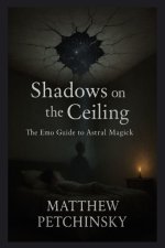 Shadows on the Ceiling