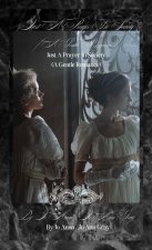 Just A Prayer In Society (A Gentle Romance)