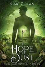 The Hope in the Dust