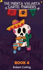 The Puerto Vallarta Cartel Murders