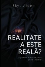 Realitatea este Real¿?
