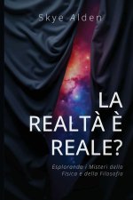 La Realtà è Reale?