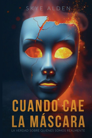 Cuando Cae la Máscara