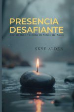 Presencia Desafiante