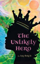 The Unlikely Hero