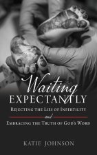 Waiting Expectantly