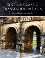 Sociopragmatic Translation in Latin