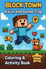 KAI IN THE GAME TRAP