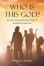 Who Is This God?