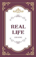 Real Life