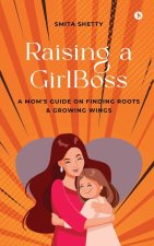 Raising a GirlBoss