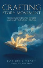 Crafting Story Movement