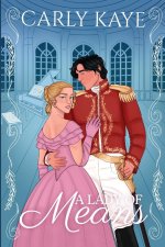 A Lady of Means