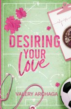 Desiring Your Love
