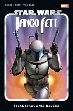 Jango Fett. Szlak straconej nadziei. Star Wars