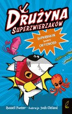 Superrekin kontra Oktoboss. Drużyna superzwierzaków