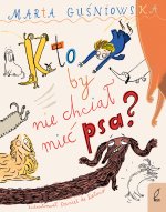 Kto by nie chciał mieć psa? Henryk Mydłkiewicz