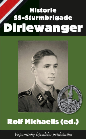 Historie SS-Sturmbrigade Dirlewanger